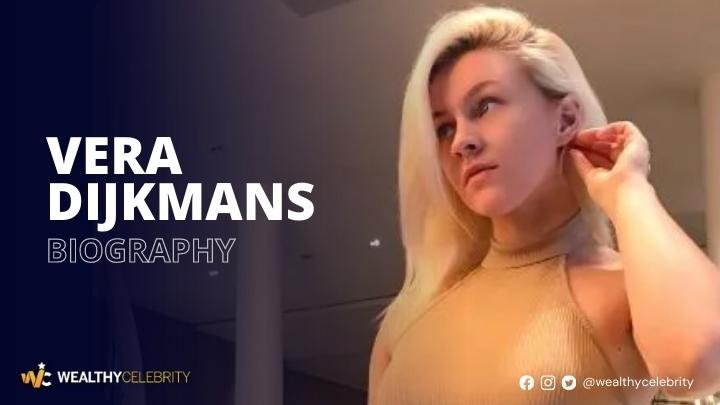 Who is Vera Dijkmans? Get To Know Everything About Her