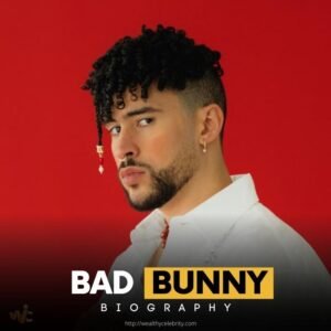 Bad Bunny Net Worth: How Rich He Is? – Wealthy Celebrity