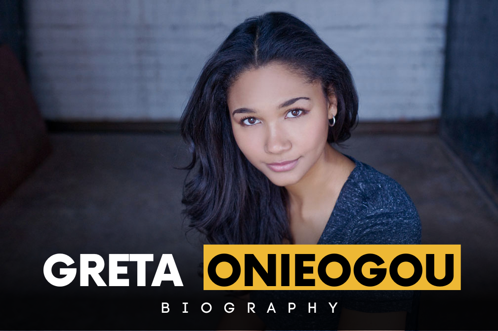 Meet Greta Onieogou. What You Should Know About Her Net Worth, Parents, Movies, And More