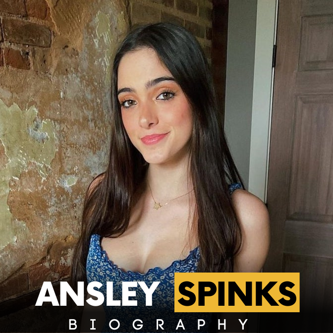 How Old Is Ansley Spinks? Get To Know 7 Untold Facts About This TikTok Star