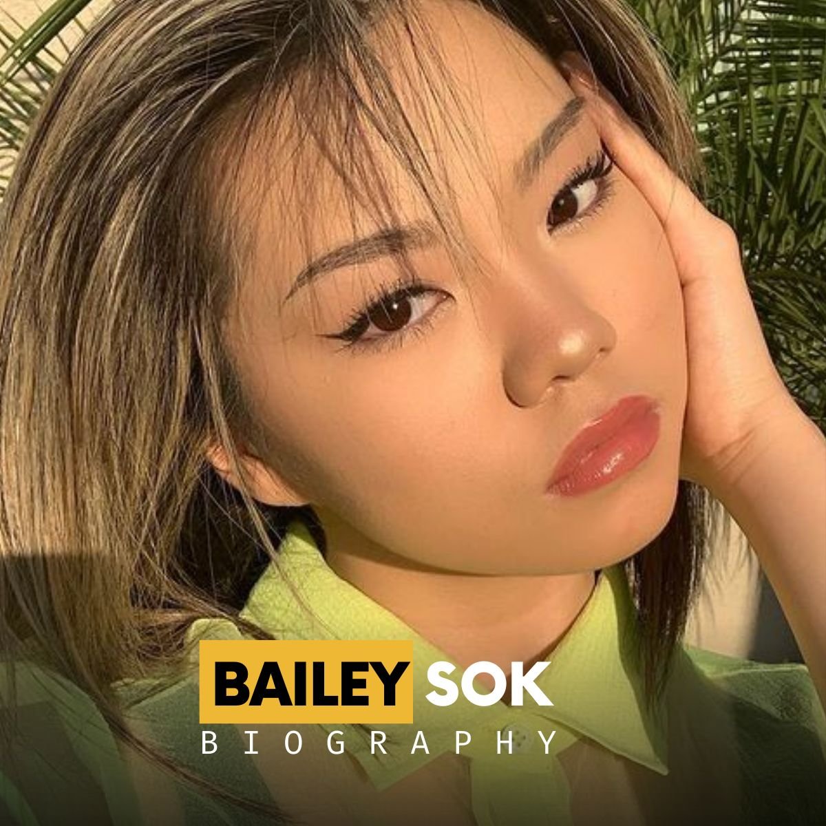 Bailey Sok: Age and Height Revealed – Get To Know the Talented Dancer’s Life & Career